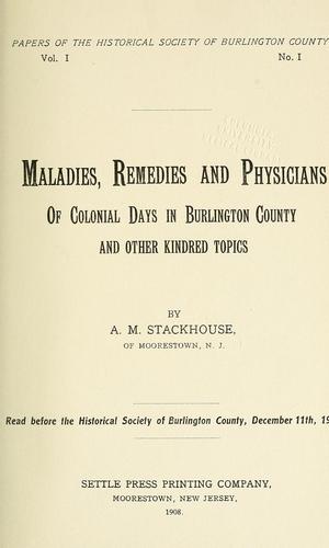 Cover for Maladies, remedies and physicians of colonial days in Burlington County