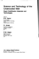 Cover for Science and Technology of the Undercooled Melt: Rapid Solidification Materials and Technologies (NATO Science Series E:)