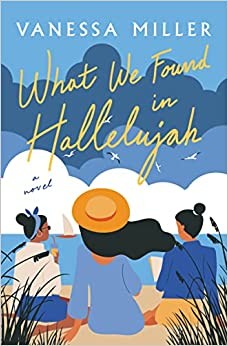 Cover for What We Found in Hallelujah