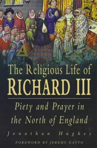 Cover for The religious life of Richard III