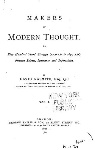 Cover for Makers of Modern Thought; Or Five Hundred Years' Struggle (1200 A.D. to 1699 ...