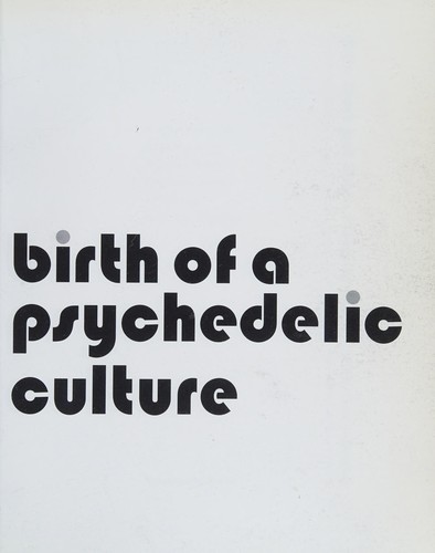 Cover for Birth of a psychedelic culture