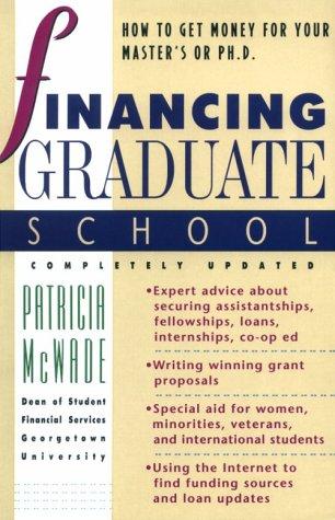 Cover for Financing Graduate School 2nd ed (Financing Graduate School)