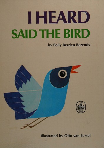 Cover for I heard, said the bird.