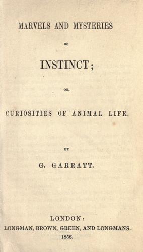 Cover for Marvels and mysteries of instinct, or, Curiosities of animal life