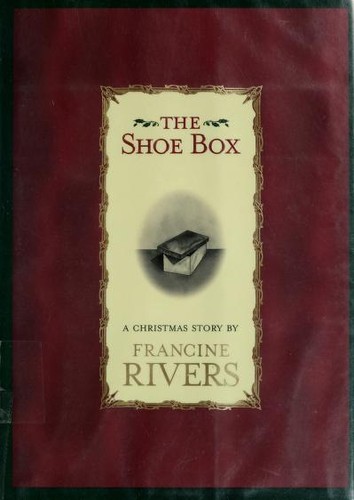 Cover for The shoe box : a Christmas story