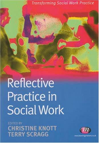 Cover for Reflective Practice in Social Work (Transforming Social Work Practice)