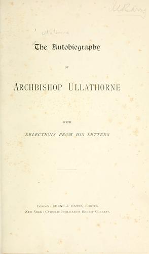 Cover for The autobiography of Archbishop Ullathorne