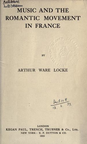 Cover for Music and the romantic movement in France.