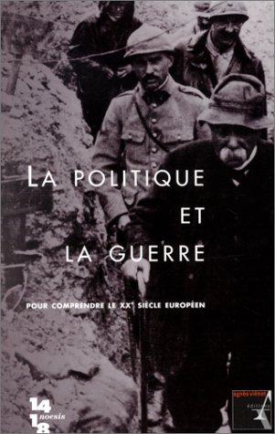 Cover for La politique et la guerre