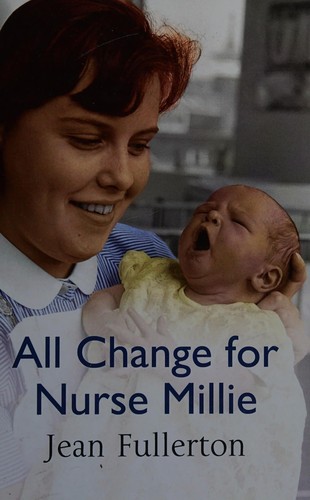 Cover for All change for Nurse Millie