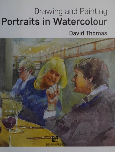 Cover for Drawing and Painting Portraits in Watercolour