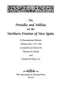 Cover for The Presidio and militia on the northern frontier of New Spain