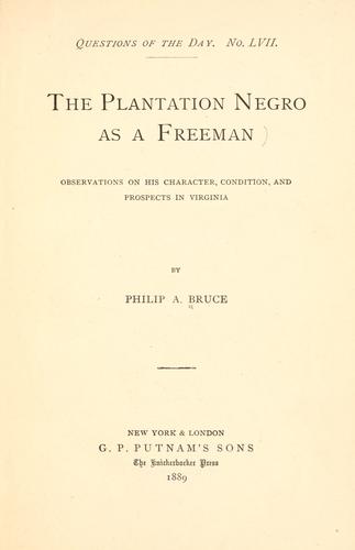 Cover for The plantation Negro as a freeman