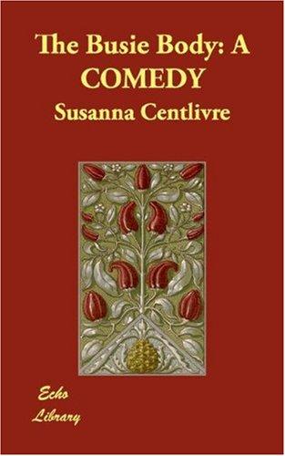 Cover for The Busie Body