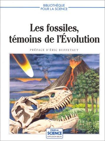 Cover for Les fossiles, témoins de l'évolution