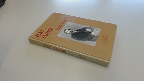 Cover for Clay Allison, Portrait of a Shootist