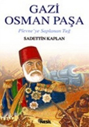 Cover for Gazi Osman PasaPlevne'ye Saplanan Tug