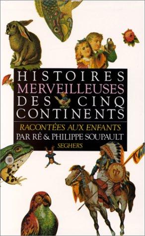 Cover for Histoires merveilleuses des cinq continents