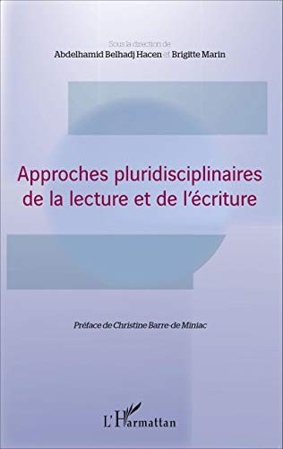 Cover for Approches pluridisciplinaires de la lecture et de l ecriture