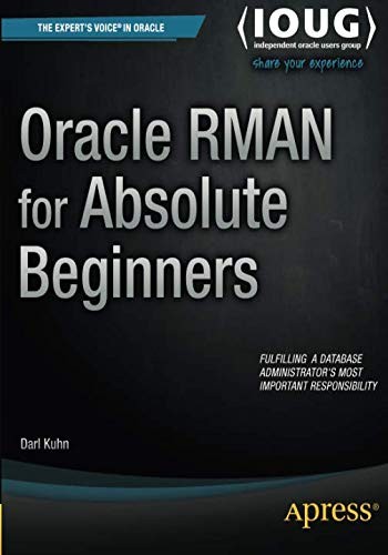 Cover for Oracle RMAN for Absolute Beginners