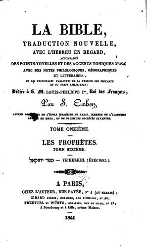 Cover for La Bible: traduction nouvelle, avee l'Hébreu en regard, accompagné des pointsvoyelles et des ...
