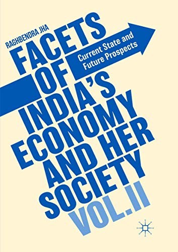 Cover for Facets of India's Economy and Her Society Volume II