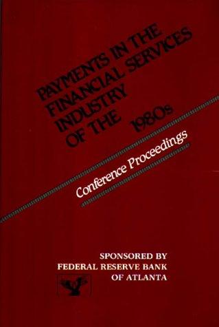 Cover for Payments in the financial services industry of the 1980s