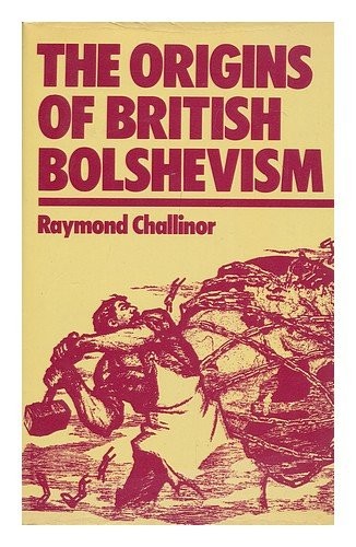 Cover for Origins of British Bolshevism