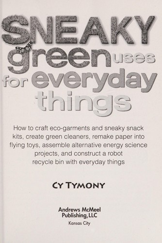 Cover for Sneaky green uses for everyday things