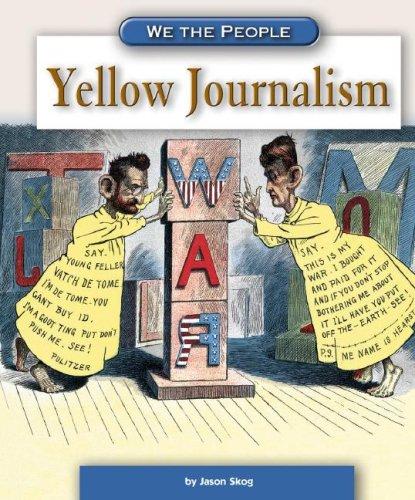 Cover for Yellow Journalism (We the People) (We the People)