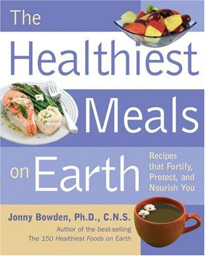Cover for Healthiest Meals on Earth