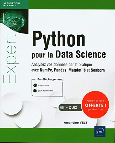 Cover for Python pour la Data Science - Analysez vos données par la pratique avec NumPy, Pandas, Matplotlib et
