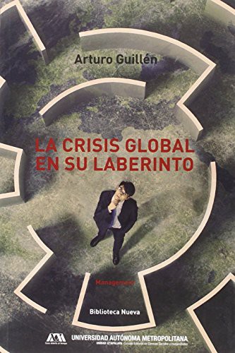 Cover for La crisis global en su laberinto