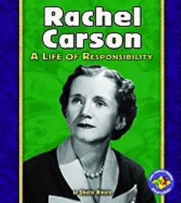 Cover for Rachel Carson A Life Of Responsibility