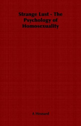 Cover for Strange Lust - The Psychology of Homosexuality