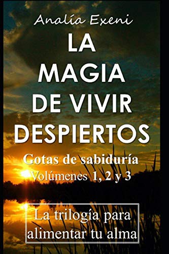 Cover for LA MAGIA DE VIVIR DESPIERTOS