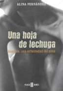 Cover for Una hoja de lechuga. Anorexia, Una enfermedad