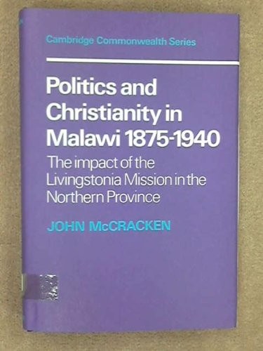 Cover for Politics and Christianity in Malawi, 1875-1940