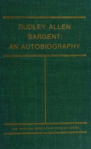 Cover for Dudley Allen Sargent