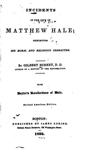 Cover for Incidents in the Life of Matthew Hale: Exhibiting His Moral and Religious ...