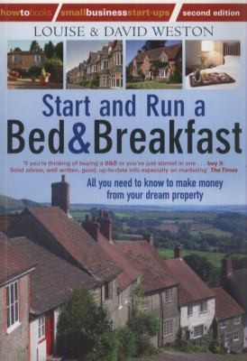 Cover for How To Start And Run A Bb All You Need To Know To Make Money From Your Dream Property