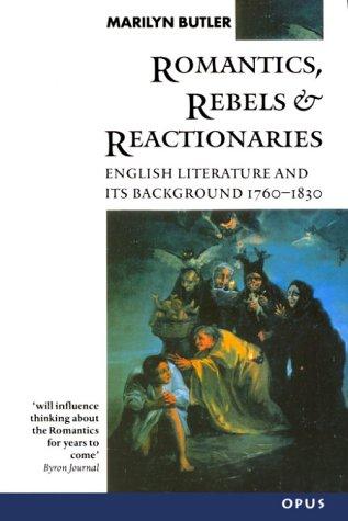 Cover for Romantics, Rebels and Reactionaries