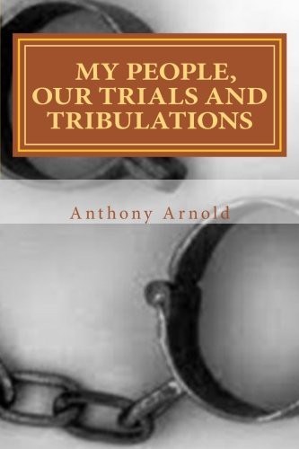 Cover for My People, Our Trials And Tribulations