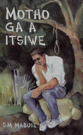 Cover for Motho Ga a Itsiwe
