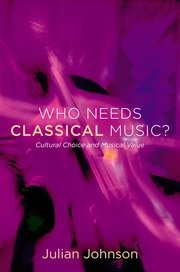 Cover for Who needs classical music?