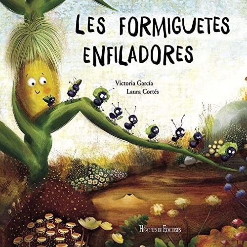 Cover for Les formiguetes enfiladores