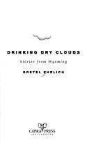 Cover for Drinking dry clouds