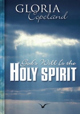 Cover for God's Will Is the Holy Spirit