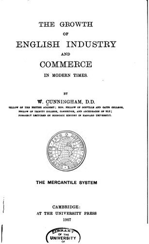 Cover for The growth of English industry and commerce.